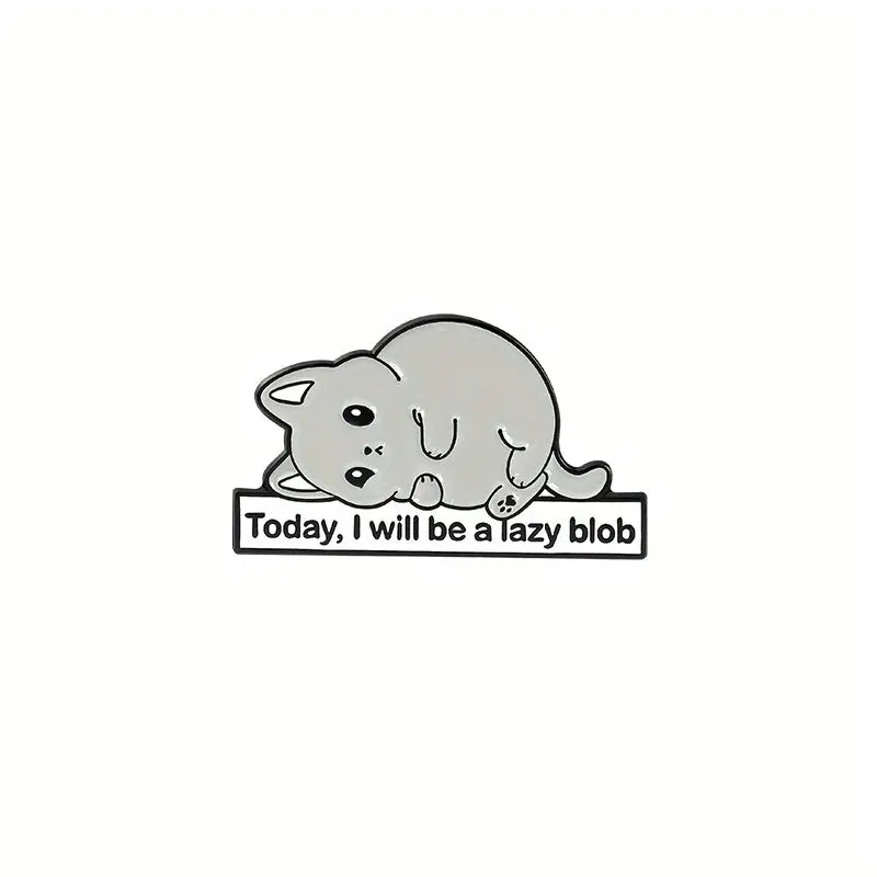 : today i will be a lazy blob : pin